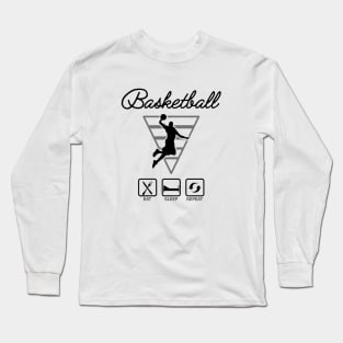 Basketball - Eat Sleep Repeat Long Sleeve T-Shirt